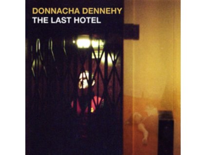 VARIOUS ARTISTS - The Last Hotel: An Opera By Donnacha Dennehy (CD)