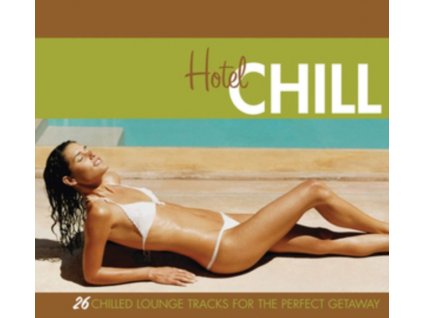 VARIOUS ARTISTS - Hotel Chill (CD)