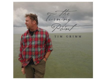 TIM GRIMM - Turning Point (CD)