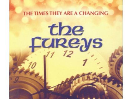 FUREYS - The Times They Are A Changing (CD)