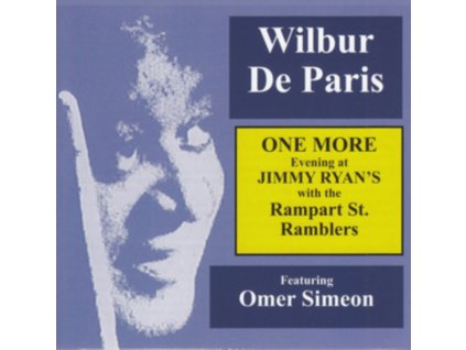 WILBUR DE PARIS - One More Evening At Jimmy RyanS (CD)