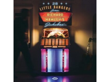 V/A - 28 LITTLE BANGERS FROM RICHARD HAWLEY'S JUKEBOX (1 CD)