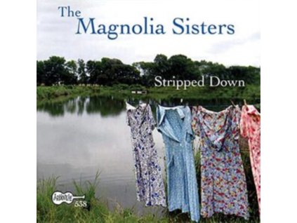 MAGNOLIA SISTERS - Stripped Down (CD)