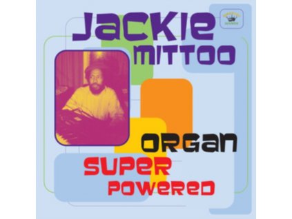 JACKIE MITTOO - Organ Super Powered (CD)