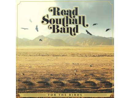 READ SOUTHALL BAND - For The Birds (CD)