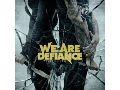 WE ARE DEFIANCE - Trust In Few (CD)