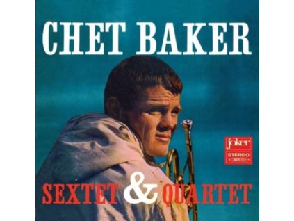 CHET BAKER - Sextet & Quartet (CD)