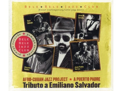 AFRO-CUBAN JAZZ PROJECT - A Puerto Padre - Tributo A Emiliano Salvador (CD)