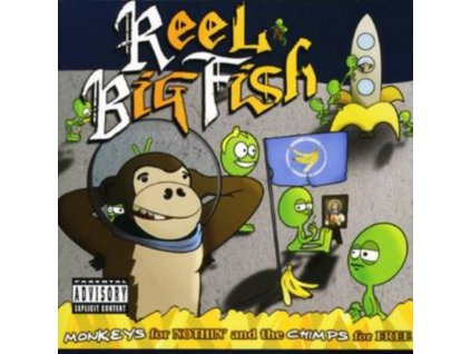 REEL BIG FISH - Monkeys For Nothin And The Chimps For Free (CD + DVD)