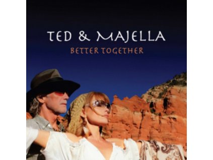 TED & MAJELLA - Better Together (CD)