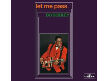 BO DIDDLEY - Let Me Pass (CD)