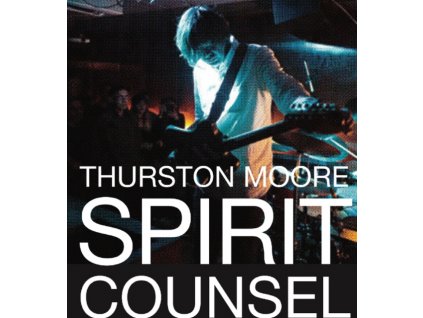 THURSTON MOORE - Spirit Counsel (CD)