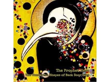 PROPHET HENS - The Wonderful Shapes Of Back Door Keys (CD)