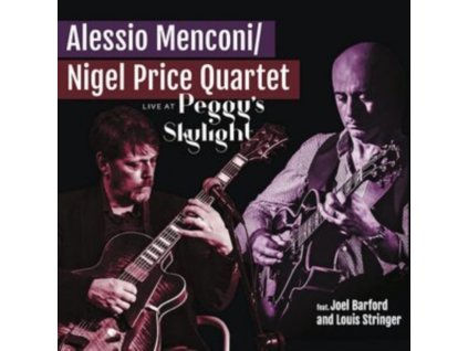 ALESSIO MENCONI / NIGEL PRICE QUARTET - Live At Peggys Skylight (Feat. Joel Barford & Louis Stringer) (CD)