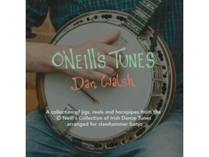 DAN WALSH - ONeills Tunes (CD)
