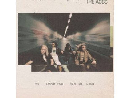ACES - Ive Loved You For So Long (CD)