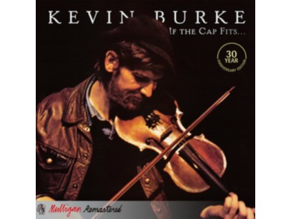 KEVIN BURKE - If The Cap Fits (CD)