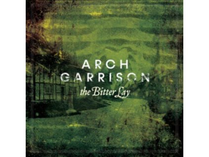 ARCH GARRISON - The Bitter Lay (CD)