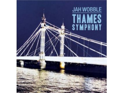 JAH WOBBLE - Thames Symphony (CD)