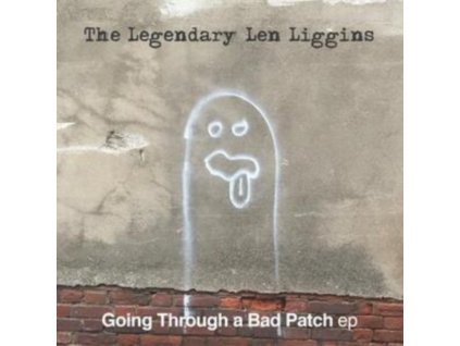 LEGENDARY LEN LIGGINS - Going Through A Bad Patch EP (CD)