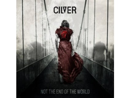 CILVER - Not The End Of The World (CD)