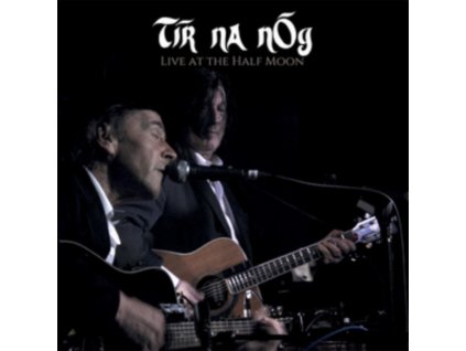 TIR NA NOG - Live At The Half Moon (CD)