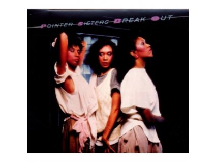 POINTER SISTERS - Break Out (CD)