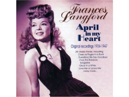 FRANCES LANGFORD - April In My Heart (CD)