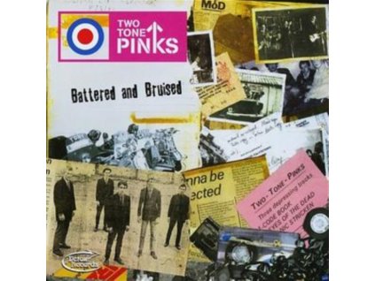 TWO-TONE PINKS - Battered And Bruised (CD)