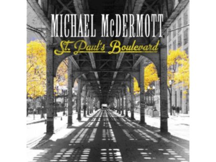 MICHAEL MCDERMOTT - St. Pauls Boulevard (CD)