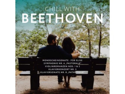 BEETHOVEN - Chill With Beethoven (CD)