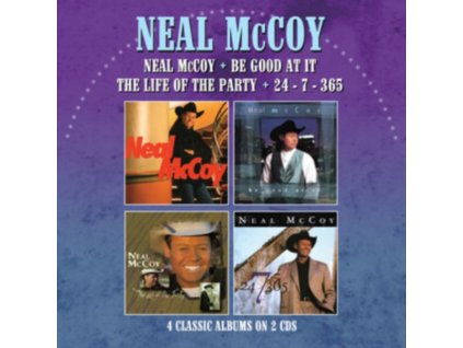 NEAL MCCOY - Neal Mccoy / Be Good At It / The Life Of The Party / 24-7-365 (CD)