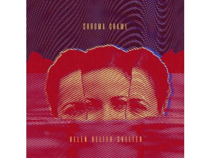 HELLEN KELTER SKELTER - Chroma Crawl (CD)