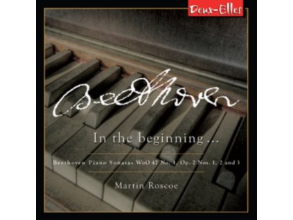 MARTIN ROSCOE - Beethoven Piano Sonatas Volume 5: In The Beginning (CD)