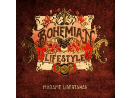 BOHEMIAN LIFESTYLE - Madame Libertanah (CD)