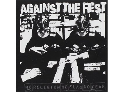 AGAINST THE REST - No Religion No Flag No Fear (CD)