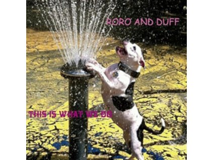 RORO & DUFF - This Is What We Do (CD)