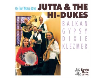JUTTA & THE HIGH DUKES - On The World Beat (CD)