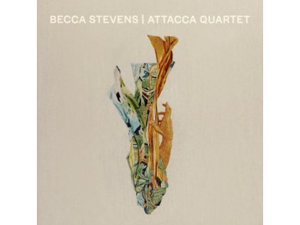 BECCA STEVENS - Becca Stevens / Attacca Quartet (CD)