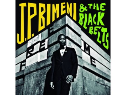 J.P. BIMENI & THE BLACK BELTS - Free Me (CD)