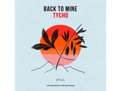 VARIOUS ARTISTS/TYCHO - Back To Mine: Tycho (CD)