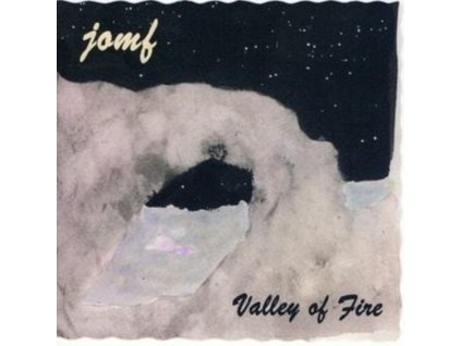 JACKIE O MOTHERFUCKER - Valley Of Fire (CD)