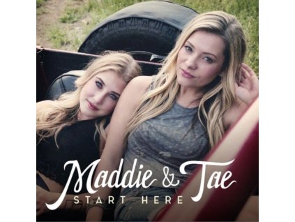 MADDIE & TAE - Start Here (CD)