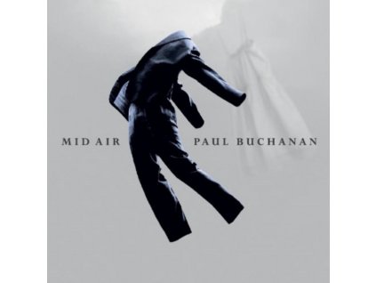 PAUL BUCHANAN - Mid Air (CD)