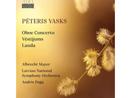 MAYER / LATVIAN NSO / POGA - Peteris Vasks: Oboe Concerto / Message (Vestijums) / Lauda (CD)