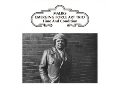 MALIKS EMERGING FORCE ART TRIO - Time & Condition (CD)
