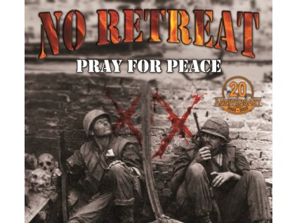 NO RETREAT - Pray For Peace (CD)