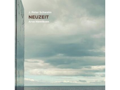 J.PETER SCHWALM / ARVE HENRIKSEN - Neuzeit (CD)