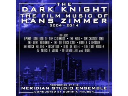 MERIDIAN STUDIO ENSEMBLE - The Dark Knight: The Film Music Of Hans Zimmer Volume 3 (CD)