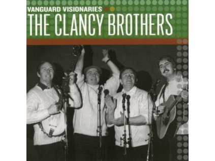CLANCY BROTHERS - Vanguard Visionaries (CD)